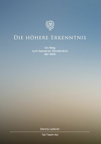 Die höhere Erkenntnis