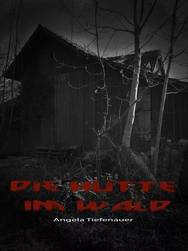 Die Hütte im Wald