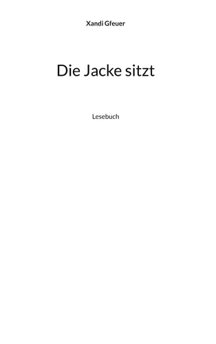 Die Jacke sitzt