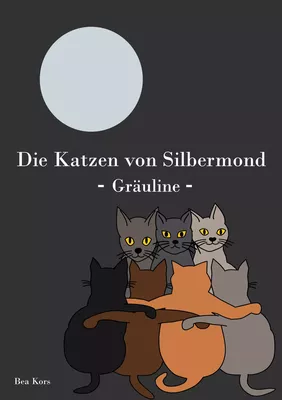 Die Katzen von Silbermond