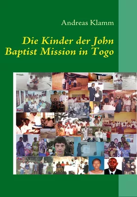 Die Kinder der John Baptist Mission in Togo