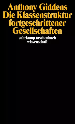 Die Klassenstruktur fortgeschrittener Gesellschaften