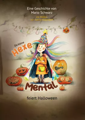 Die Kleine Hexe Mental feiert Halloween