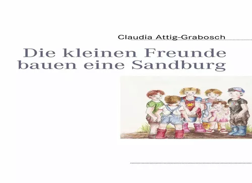 Die kleinen Freunde bauen eine Sandburg