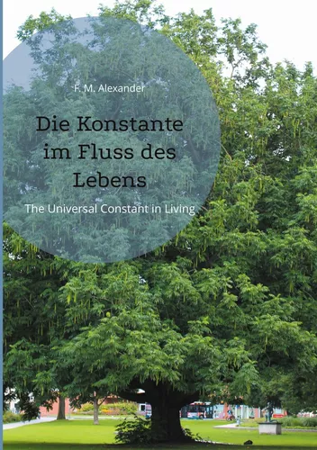 Die Konstante im Fluss des Lebens