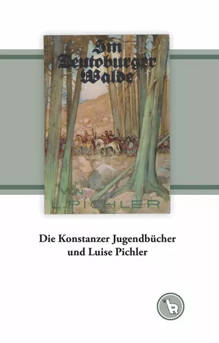 Die Konstanzer Jugendbücher und Luise Pichler