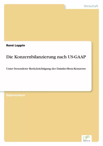 Die Konzernbilanzierung nach US-GAAP