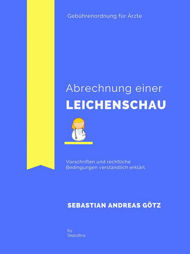 Die korrekte Abrechnung einer Leichenschau