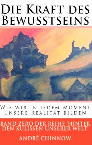 Die Kraft des Bewusstseins