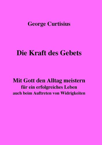 Die Kraft des Gebets
