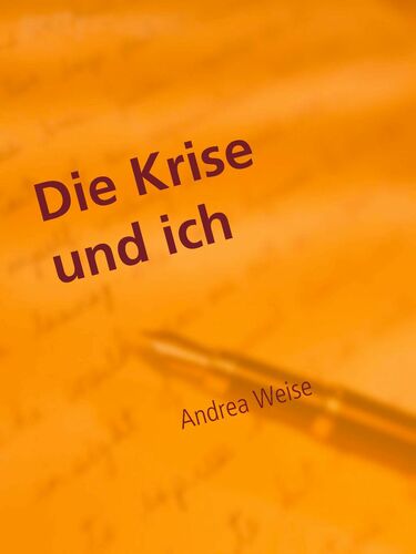 Die Krise und ich