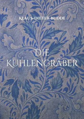 Die Kuhlengräber