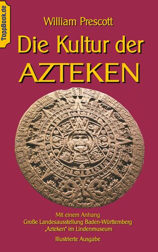 Die Kultur der Azteken