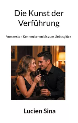 Die Kunst der Verführung