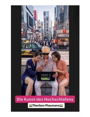 Die Kunst des Hochschlafens