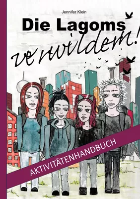 Die Lagoms verwildern! Aktivitätenhandbuch