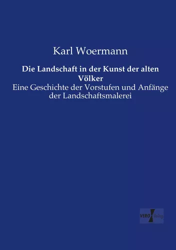 Die Landschaft in der Kunst der alten Völker