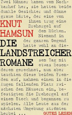 Die Landstreicher Romane - Trilogie (Landstreicher. August. Nach Jahr und Tag)