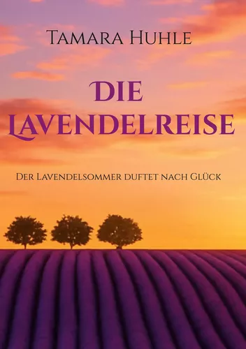 Die Lavendelreise