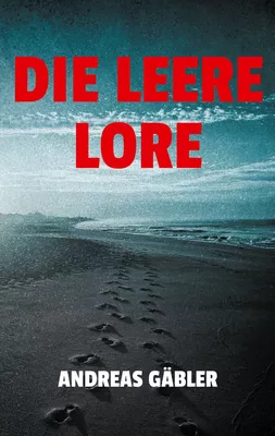 Die leere Lore