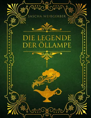 Die Legende der Öllampe
