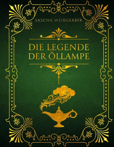 Die Legende der Öllampe