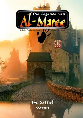 Die Legende von Al-Maree - Im Sattel voran