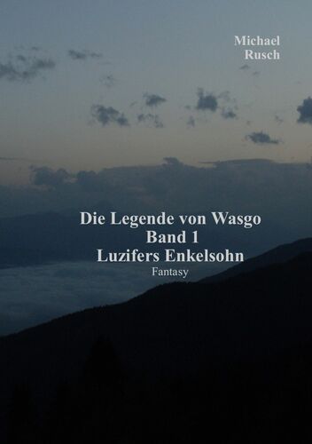 Die Legende von Wasgo Band 1