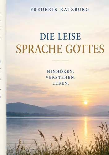 Die leise Stimme Gottes