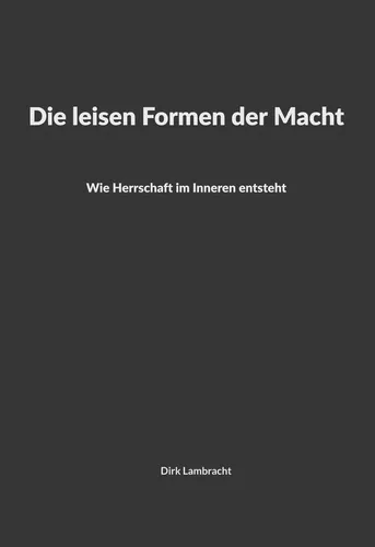 Die leisen Formen der Macht
