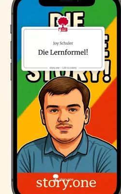 Die Lernformel!. Life is a Story - story.one