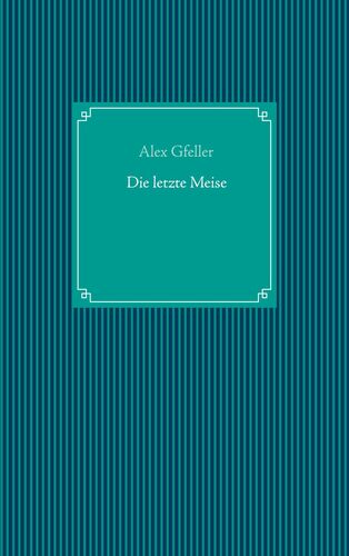 Die letzte Meise