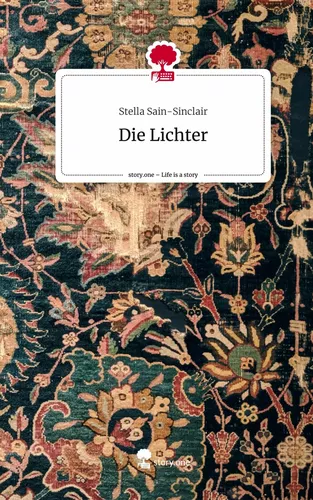 Die Lichter. Life is a Story - story.one