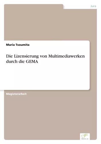 Die Lizensierung von Multimediawerken durch die GEMA