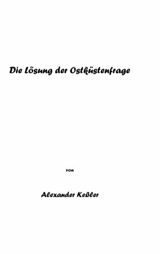Die Lösung der Ostküstenfrage