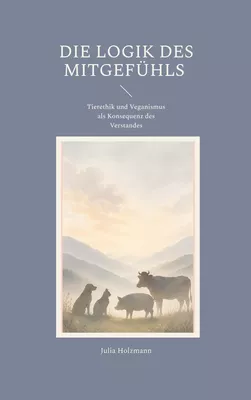 Die Logik des Mitgefühls