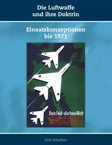 Die Luftwaffe und ihre Doktrin