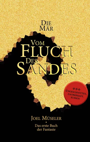 Die Mär vom Fluch des Sandes - Das erste Buch der Fantasie