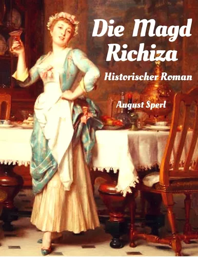 Die Magd Richiza