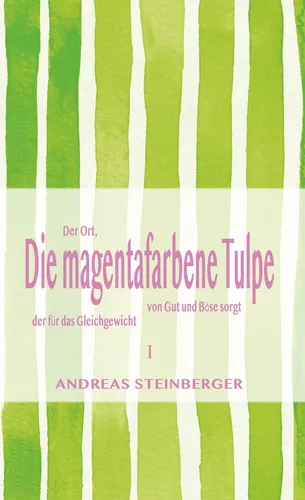 Die magentafarbene Tulpe