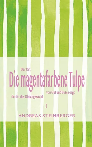 Die magentafarbene Tulpe