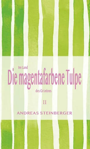 Die magentafarbene Tulpe