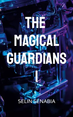 Die Magical Guardians