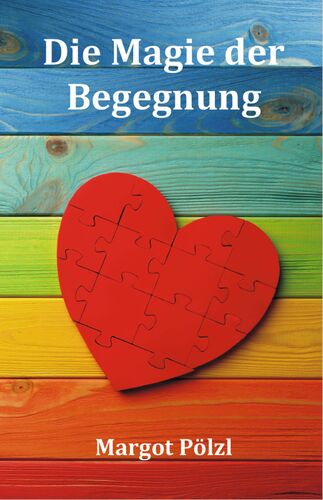 Die Magie der Begegnung