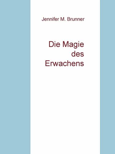 Die Magie des Erwachens