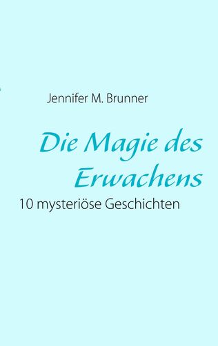 Die Magie des Erwachens