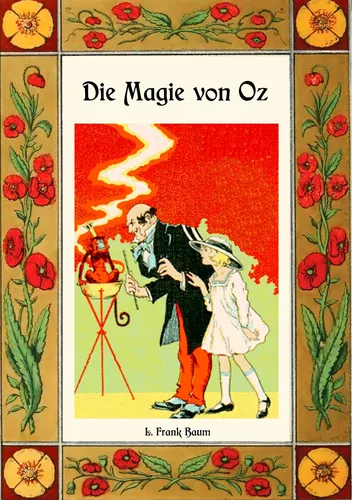 Die Magie von Oz - Die Oz-Bücher Band 13