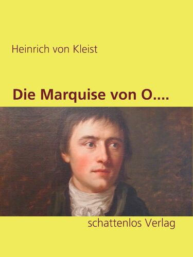 Kleist Die Marquise Von O Die Marquise von O....