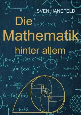 Die Mathematik hinter allem