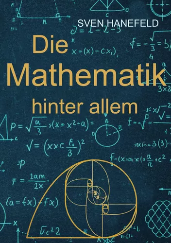 Die Mathematik hinter allem
